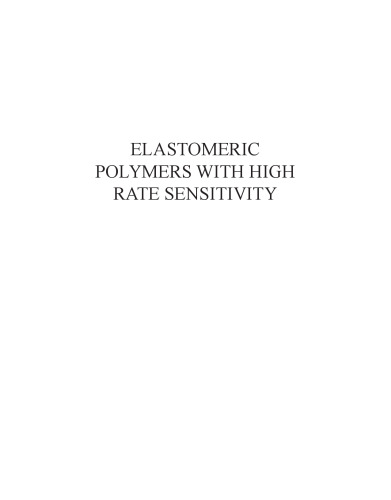﻿پلیمرهای الاستومری با حساسیت زیاد: کاربردها در مکانیک انفجار ، شوک ویو و نفوذ