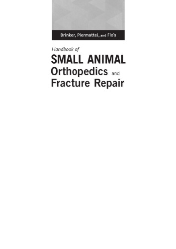 ﻿کتاب ارتوپدی و ترمیم شکستگی حیوانات کوچک برینکر، پیرماتی و فلو، 5e