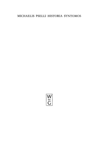﻿Michaelis Pselli Historia Syntomos