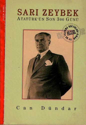 ساری زایبک - آخرین 300 روز آتاتورک