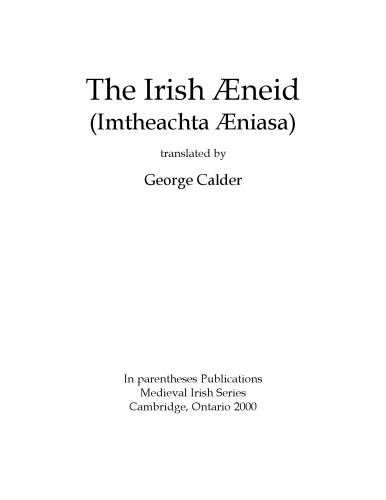 ﻿The Irish Æneid (Imtheachta Æniasa)، ترجمه جورج کالدر