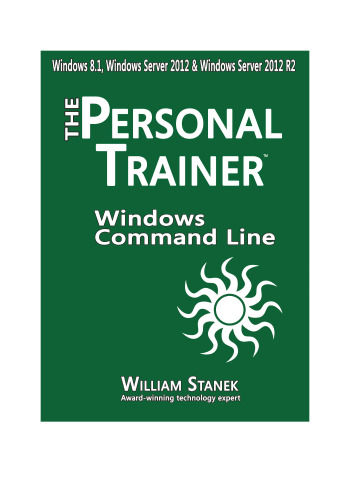 Windows Command-Line برای Windows 8.1 ، Windows Server 2012 ، Windows Server 2012 R2: The Trainer Personal