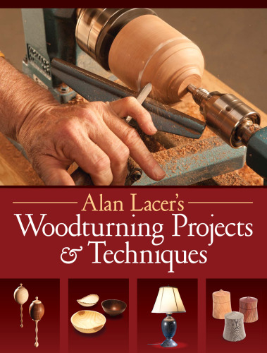 آلن لاکر پروژه های Woodturning & amp؛ تکنیک