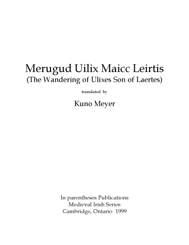 ﻿Merugud Uilix Maicc Leirtis (سرگردان اولیکس پسر لائرتس)، ترجمه کونو مایر