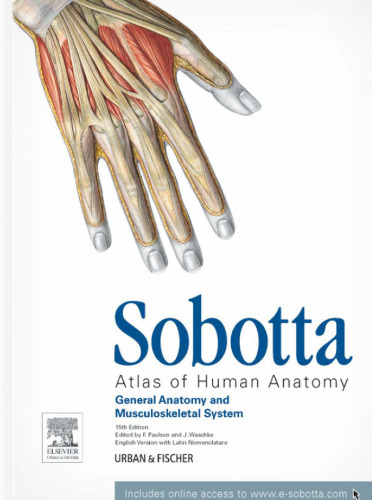 ﻿Sobotta Atlas of Human Anatomy: جلد 1: آناتومی عمومی و سیستم اسکلتی عضلانی با دسترسی آنلاین به www.e-sobotta.com (نسخه انگلیسی و لاتین)