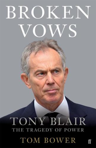 Broken Vows: Tony Blair تراژدی قدرت