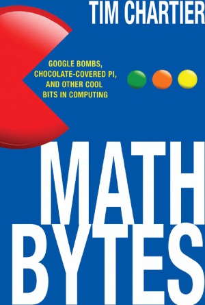 Math Bytes Google Bombs ، Chocolate-Pi Pi و سایر موارد جالب در محاسبات
