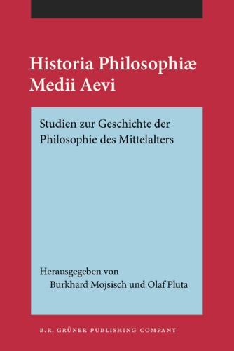 ﻿Historia philosophiae Medii Aevi. مطالعاتی در تاریخ فلسفه قرون وسطی. Festschrift برای کرت فلاش در 60 سالگی اش. 2 نوار