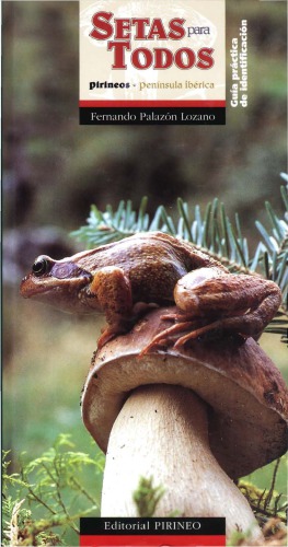قارچ برای همه: پیرنه ، شبه جزیره ایبری