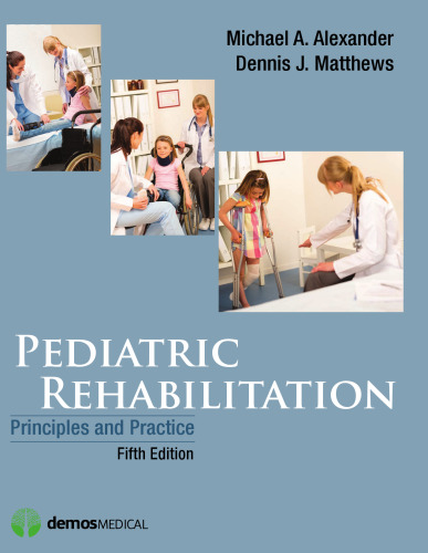 توانبخشی کودکان ، چاپ پنجم: اصول و عمل