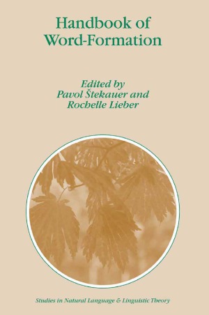 کتاب واژه سازی (مطالعات در زبان طبیعی و نظریه زبان شناسی)