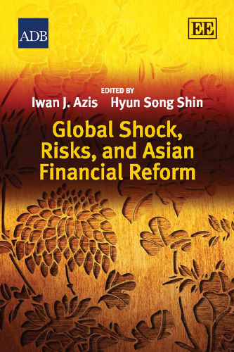 ﻿شوک جهانی، خطرات، و اصلاحات مالی آسیایی