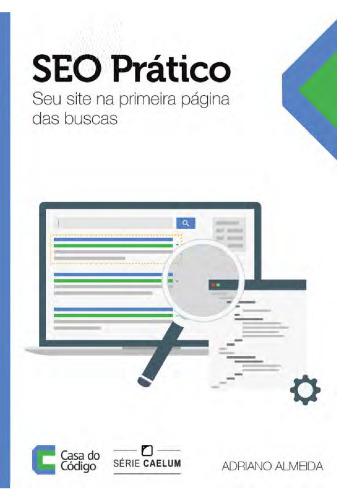 سئو عملی: وب سایت شما در اولین صفحه جستجوها