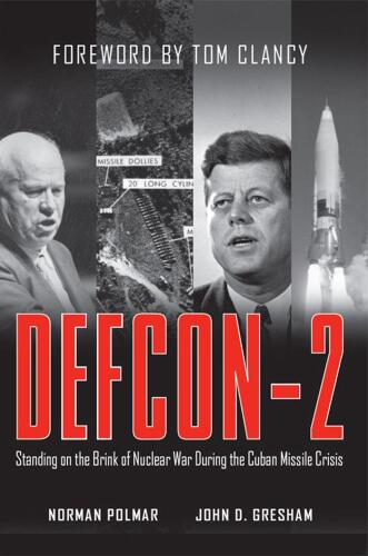 DEFCON-2: ایستادن در آستانه جنگ هسته ای در طول بحران موشکی کوبا