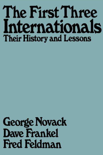 سه بین المللی اول ، تاریخ و درس آنها