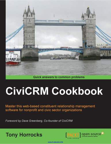 کتاب Cooki CiviCRM: استاد این نرم افزار مدیریت روابط سازنده مبتنی بر وب برای سازمان های غیر انتفاعی و بخش مدنی