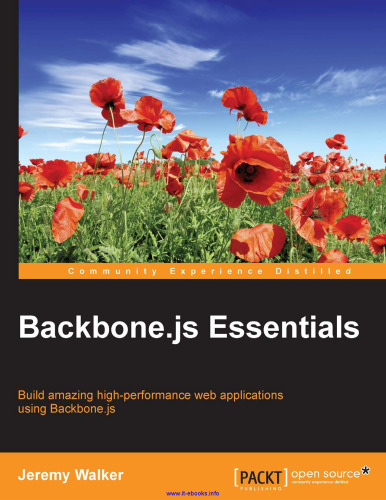 Backbone.js ملزومات: برنامه های شگفت انگیز وب با کارایی بالا و با استفاده از Backbone.js بسازید