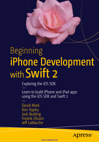 شروع توسعه iPhone با Swift 2 ، Edition 2: کاوش در iOS 9 SDK
