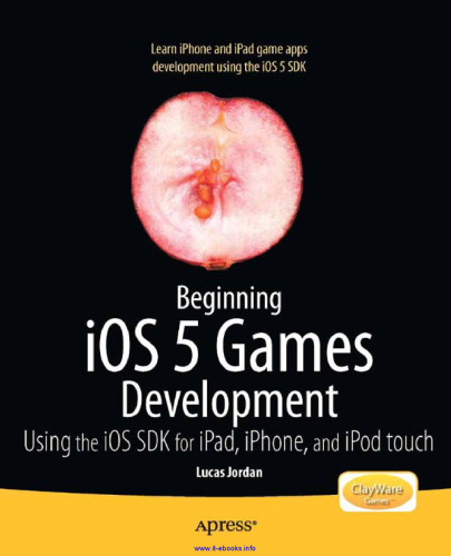 ﻿شروع توسعه بازی‌های iOS 5: استفاده از iOS SDK برای iPad، iPhone و iPod touch