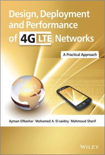 طراحی ، استقرار و عملکرد شبکه های 4G-LTE: یک رویکرد عملی
