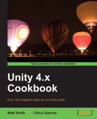 ﻿Unity 4.x کتاب آشپزی: بیش از 100 دستور العمل برای ادویه مهارت های وحدت شما