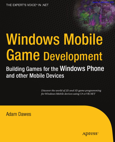 Windows Mobile Game Development: ساخت بازی برای Windows Phone و سایر دستگاه های تلفن همراه