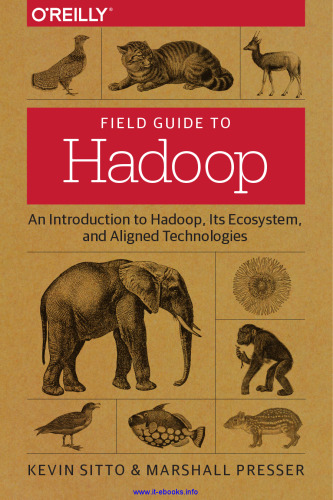 راهنمای میدانی Hadoop: مقدمه ای بر Hadoop ، اکوسیستم آن و فناوری های همسو