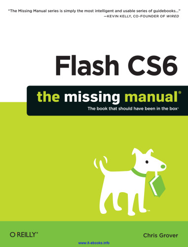 ﻿Flash CS6: The Missing Manual: The Missing Book that should have been in the box