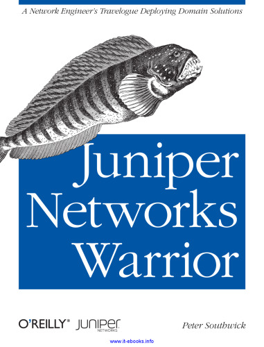Juniper Networks Warrior: سفرنامه مهندس شبکه که از راه حل های دامنه استفاده می کند