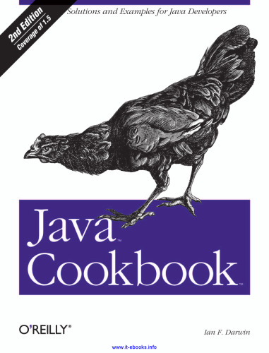 Java Cookbook ، نسخه 2: راه حل ها و نمونه هایی برای توسعه دهندگان Java