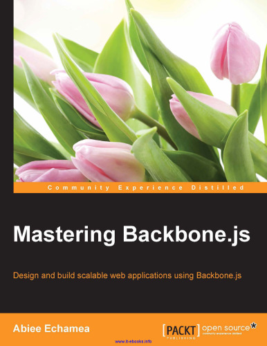 مسترینگ Backbone.js: برنامه های وب مقیاس پذیر را با استفاده از Backbone.js طراحی و ساخت