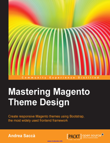 Mastering Magento Design Theme: با استفاده از Bootstrap ، بیشترین استفاده از چارچوب جلویی ، مضامین پاسخگو را ایجاد کنید
