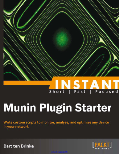 Munin Plugin Starter: برای نظارت ، تحلیل و بهینه سازی هر دستگاه در شبکه خود اسکریپت های دلخواه بنویسید