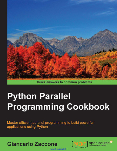 ﻿Python Programing Programing Book: برنامه نویسی موازی کارآمد برای ساختن برنامه های قدرتمند با استفاده از پایتون