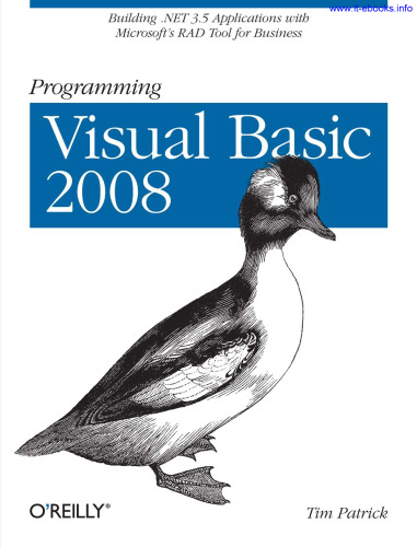 ﻿برنامه نویسی Visual Basic 2008: ساخت برنامه های NET 3.5 با ابزار RAD مایکروسافت برای تجارت