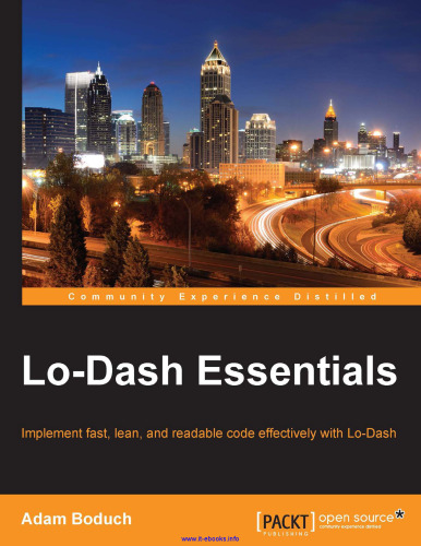 ملزومات Lo-Dash: کد سریع ، لاغر و قابل خواندن را با Lo-Dash به طور موثر پیاده سازی کنید