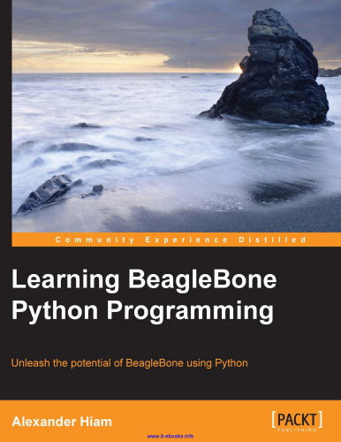 ﻿آموزش برنامه نویسی BeagleBone Python: پتانسیل BeagleBone را با استفاده از Python آزاد کنید