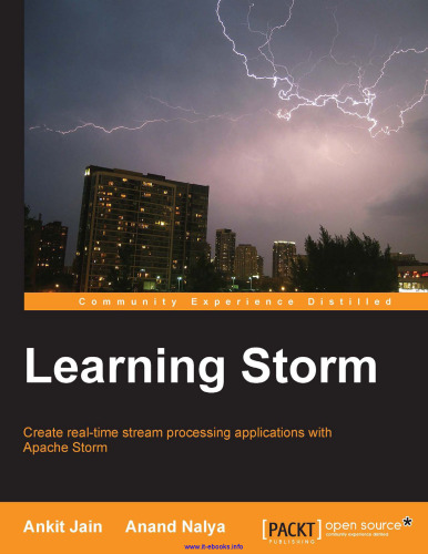 Learning Storm: برنامه های پردازش جریان در زمان واقعی را با Apache Storm ایجاد کنید