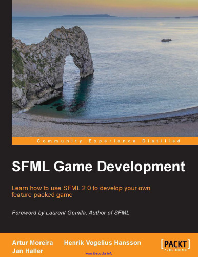 توسعه بازی SFML: یاد بگیرید که چگونه از SFML 2.0 برای توسعه بازی بسته بندی شده خود استفاده کنید