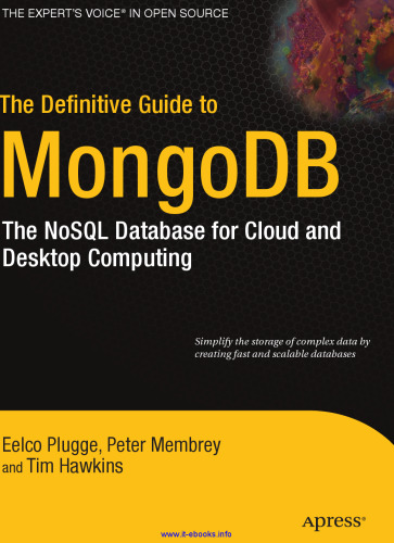 راهنمای قطعی برای MongoDB: پایگاه داده NoSQL برای رایانه های ابری و رومیزی