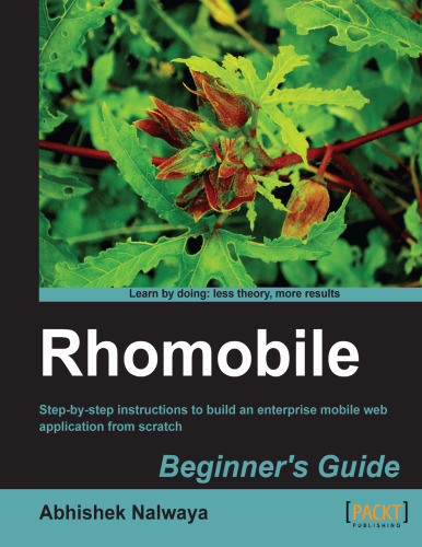 Rhomobile: دستورالعمل های گام به گام برای ساختن یک برنامه وب تلفن همراه سازمانی از ابتدا