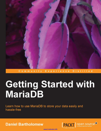 ﻿شروع کار با MariaDB: یاد بگیرید چگونه از MariaDB برای ذخیره آسان و بدون دردسر داده های خود استفاده کنید.
