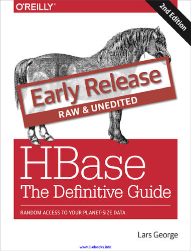 HBase: The Definitive Guide، Edition 2: دسترسی تصادفی به داده های اندازه سیاره شما
