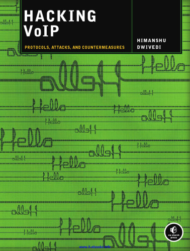 هک کردن VoIP: پروتکل ها ، حملات و اقدامات متقابل
