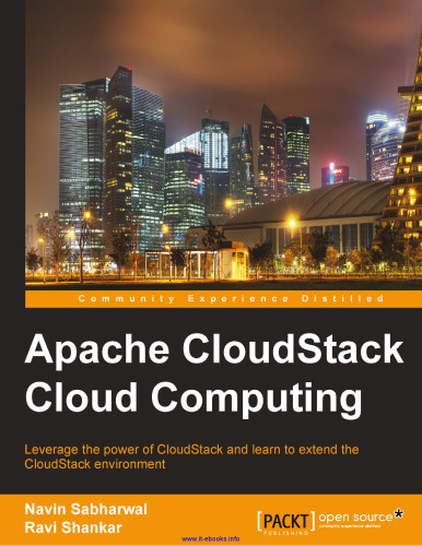﻿Apache CloudStack Cloud Computing: از قدرت CloudStack استفاده کنید و یاد بگیرید که محیط CloudStack را گسترش دهید