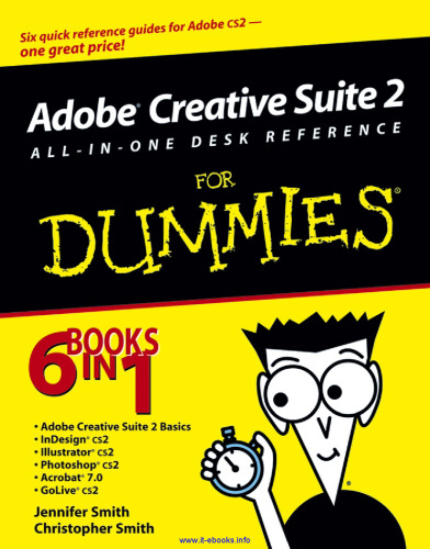 ﻿Adobe Creative Suite 2 All-in-One Desk Reference For Dummies