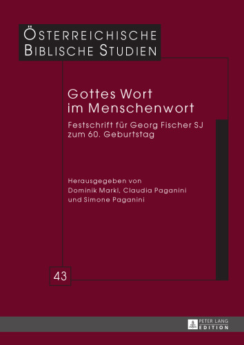 کلام خدا در کلمه انسانی: Festschrift برای جورج فیشر SJ در تاریخ 60 سالگی خود