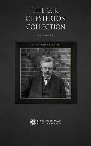 مجموعه G. K. Chesterton [50 کتاب]