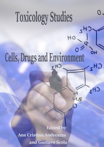 سلول ها، مواد مخدر و محیط زیست تحقیقات سم شناسی