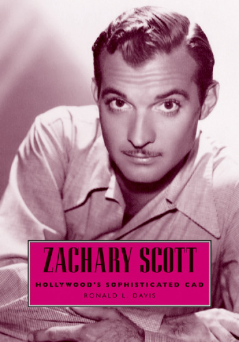 Zachary Scott: Cad پیشرفته هالیوود